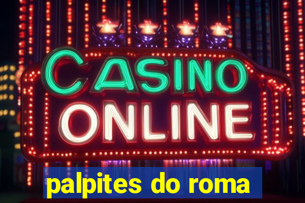 palpites do roma